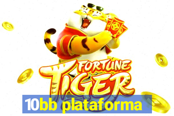 10bb plataforma